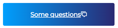 some questions?